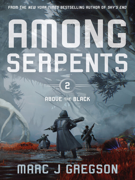 Title details for Among Serpents by Marc J Gregson - Available